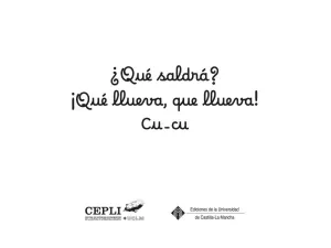 ¿QUÉ SALDRÁ?  ¡QUÉ LLUEVA, QUE LLUEVA!  CU - CU