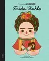 PEQUEÑA Y GRANDE FRIDA KAHLO PEQUEÑA Y GRANDE FRIDA KAHLO