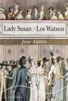 LADY SUSAN / LOS WATSON LADY SUSAN / LOS WATSON