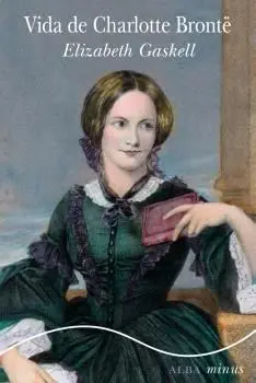 VIDA DE CHARLOTTE BRONTË VIDA DE CHARLOTTE BRONTË