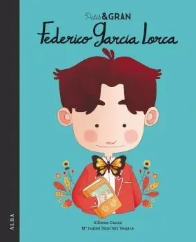 PETIT & GRAN FEDERICO GARCÍA LORCA PETIT & GRAN FEDERICO GARCÍA LORCA