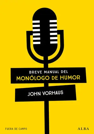 Breve Manual del Monólogo de Humor
