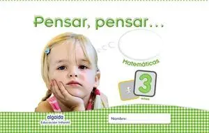 Pensar, Pensar... Matemáticas 3 Años.