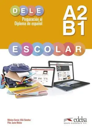 PREPARACIÓN AL DELE ESCOLAR A2/B. LIBRO DIGITAL