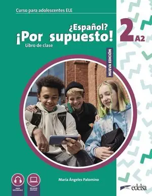 NUEVO ¿ESPAÑOL? ¡POR SUPUESTO! 2 (A2). LIBRO DIGITAL
