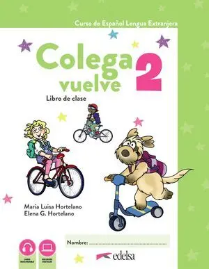 COLEGA VUELVE 2 (A1.2). LIBRO DIGITAL