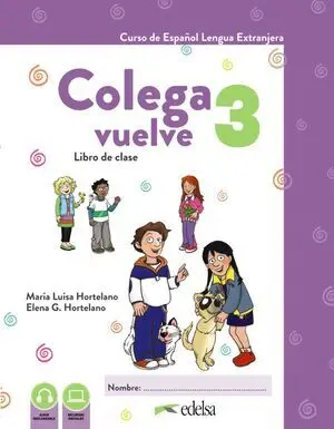 COLEGA VUELVE 3 (A2.1). LIBRO DIGITAL DEL ALUMNO