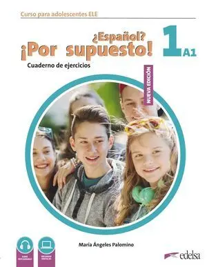 NUEVO ¿ESPAÑOL? ¡POR SUPUESTO! 1 (A1). CUADERNO DE EJERCICIOS DIGITAL