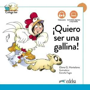 ¡QUIERO SER UNA GALLINA! NUEVA EDICIÓN