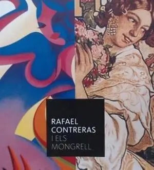 RAFAEL CONTRERAS I ELS MONGRELL
