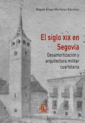 EL SIGLO XIX EN SEGOVIA