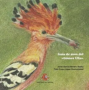 GUÍA DE AVES DEL «GÓMEZ ULLA»
