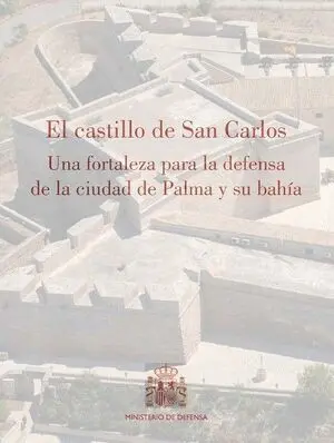 EL CASTILLO DE SAN CARLOS
