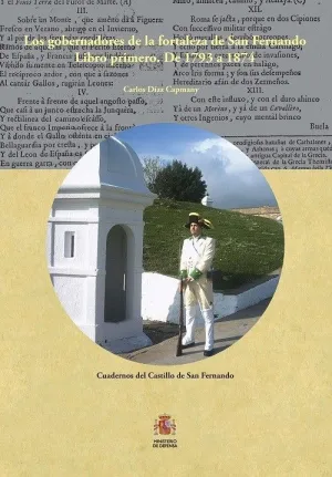 LOS GOBERNADORES DE LA FORTALEZA DE SAN FERNANDO (1793-1874)