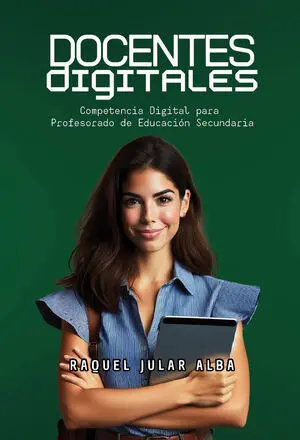 DOCENTES DIGITALES. COMPETENCIA DIGITAL PARA PROFESORADO DE ENSEÑANZA SECUNDARIA