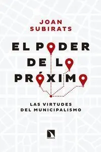 El Poder de lo Próximo
