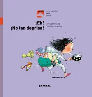 ¡Eh! ¡No Tan Deprisa! - Trote