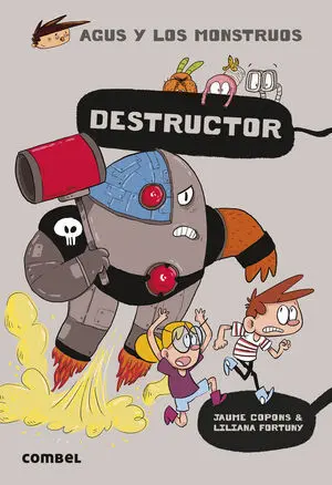 AGUS Y LOS MONSTRUOS 14 DESTRUCTOR AGUS Y LOS MONSTRUOS 14 DESTRUCTOR