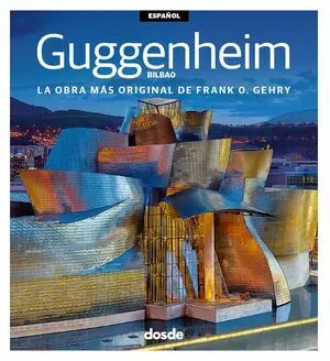 ED. VISUAL - MUSEO GUGGENHEIM BILBAO - (ESPAÑOL)