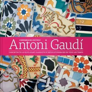 ED. LUJO - OBRA COMPLETA DE ANTONI GAUDI ? (FRANCÉS)