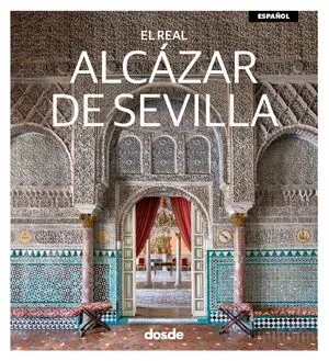 ED. VISUAL - ALCAZAR DE SEVILLA (ESPAÑOL)