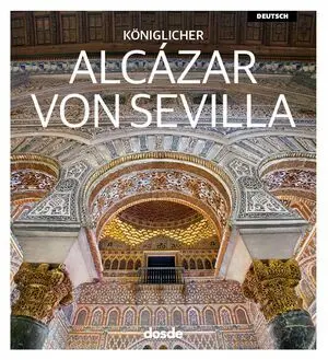 ED. VISUAL - ALCAZAR DE SEVILLA (ALEMAN)