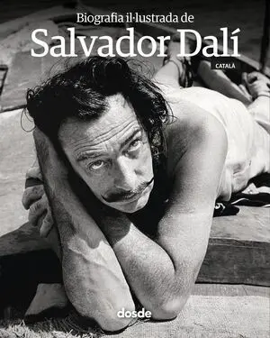 BIOGRAFÍA ILUSTRADA SALVADOR DALÍ - CATALAN