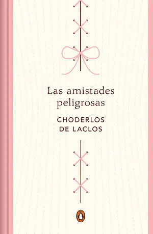 LAS AMISTADES PELIGROSAS (EDICIÓN CONMEMORATIVA)