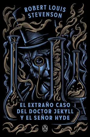 EL EXTRAÑO CASO DEL DOCTOR JEKYLL Y EL SEÑOR HYDE