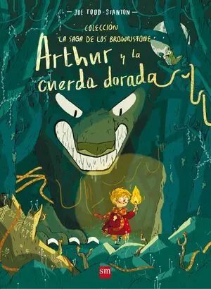ARTHUR Y LA CUERDA DORADA ARTHUR Y LA CUERDA DORADA