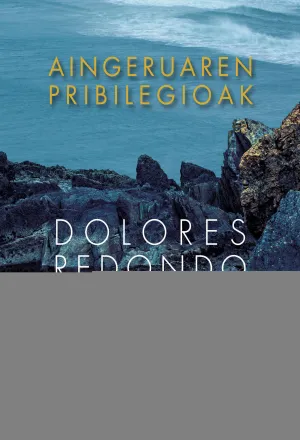 AINGERUAREN PRIBILEGIOAK