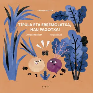 TIPULA ETA ERREMOLATXA, HAU PAGOTXA!