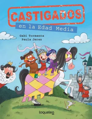 Castigados en la Edad Media. Castigados en la Historia