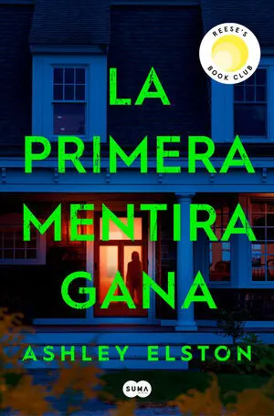 LA PRIMERA MENTIRA GANA