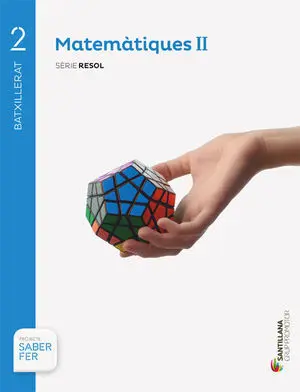 MATEMATIQUES II SERIE RESOL 2 BTX SABER FER MATEMATIQUES II SERIE RESOL 2 BTX SABER FER