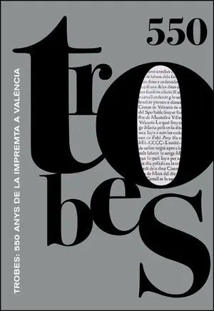 TROBES: 550 ANYS DE LA IMPREMTA A VALÈNCIA