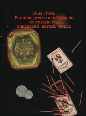 DINS I FORA. PARAULES PRESES A LA VALÈNCIA DE POSTGUERRA