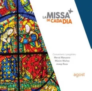 LA MISSA DE CADA DIA. AGOST 2025