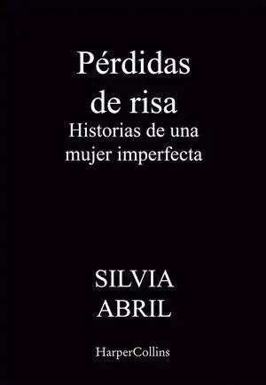 PERDIDAS DE RISA HISTORIAS MUJER IMPERFE