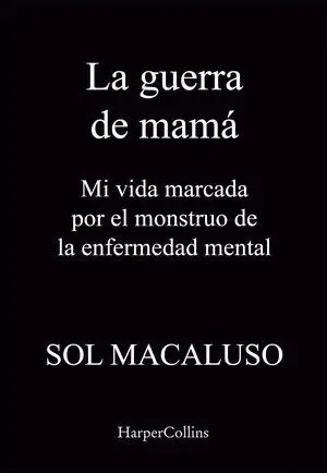 La Guerra de Mama mi Vida Marcada Monstr