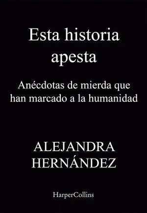 ESTA HISTORIA APESTA