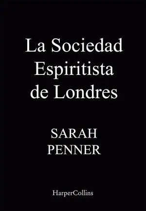 LA SOCIEDAD ESPIRITISTA DE LONDRES