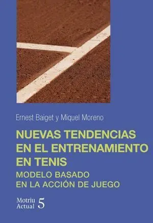 NUEVAS TENDENCIAS EN EL ENTRENAMIENTO EN TENIS