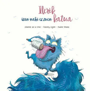 GATO QUE NO QUERÍA TENER PELO, EL (EUSK)