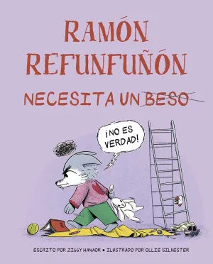 RAMÓN REFUNFUÑÓN NECESITA UN BESO