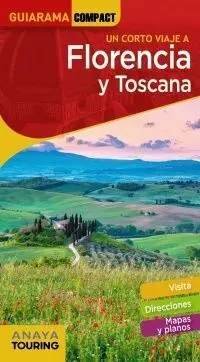 FLORENCIA Y TOSCANA FLORENCIA Y TOSCANA