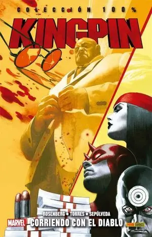COLECCIÓN 100% KINGPIN. CORRIENDO CON EL DIABLO