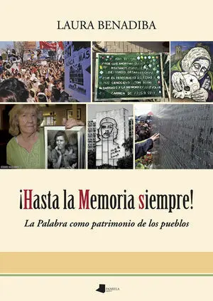­HASTA LA MEMORIA SIEMPRE! - LA PALABRA COMO PATRI