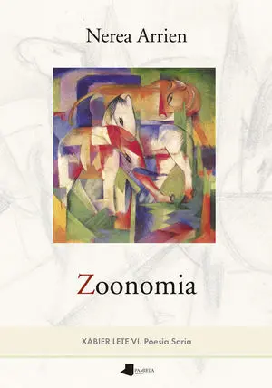 ZOONOMIA (XABIER LETE VI. POESIA SARIA)