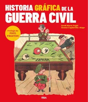 HISTORIA GRÁFICA DE LA GUERRA CIVIL